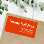 Étiquette Happy Holidays | Simple Minimal Bright Red<br><div class="desc">Simple, stylish "happy holidays" quote return address label with modern typography in white on a bright red background in a minimalist 'scandi' scandinavian design style. The label can be easily personalized with your own greeting, return name and address to make a truly bespoke christmas holiday label for the festive season...</div>