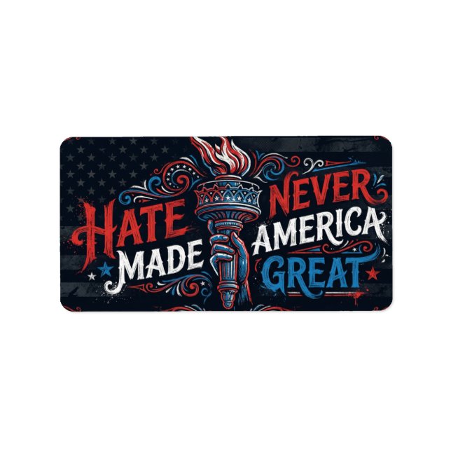 Étiquette Hate Never Made America Great Vintage Patriotic  (Devant)