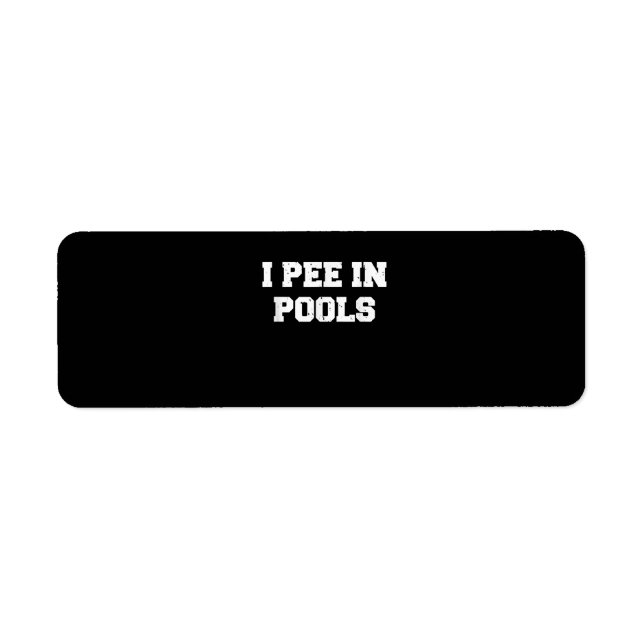 Étiquette I Pee In Pools Funny Swimming Sarcastic Swim (Devant)