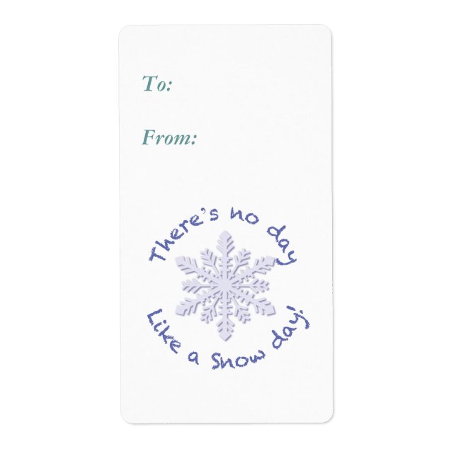 Étiquette Il n'y a pas de jour comme une journée de neige ! (Devant)
