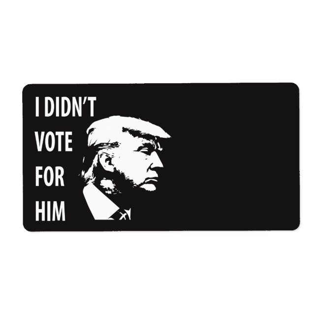 Étiquette Je n'ai pas voté pour Trump (Devant)