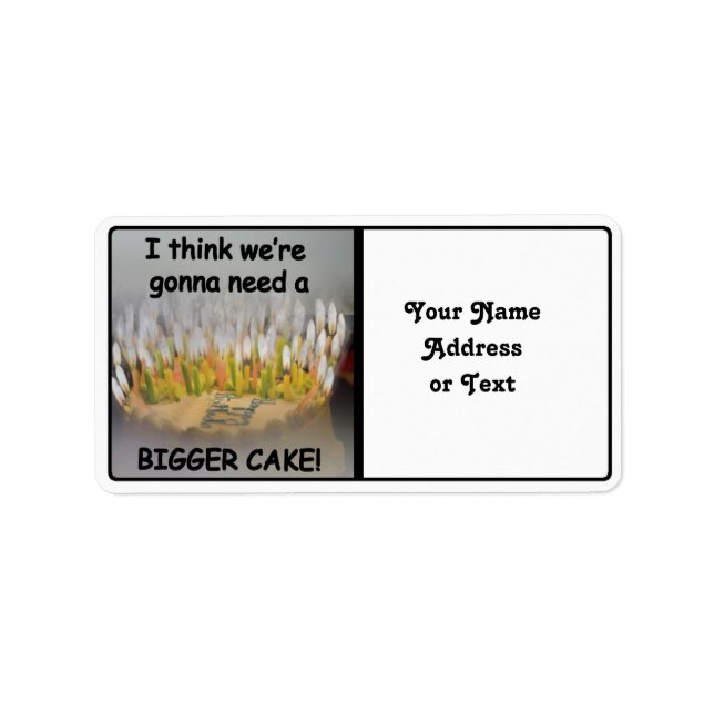 Étiquette Je pense qu'on va avoir besoin d'un gâteau d'anniv (Devant)