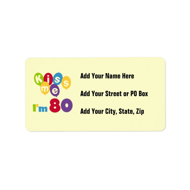 Étiquette Kiss Me I'm 80 Anniversaire T-shirts et cadeaux (Devant)