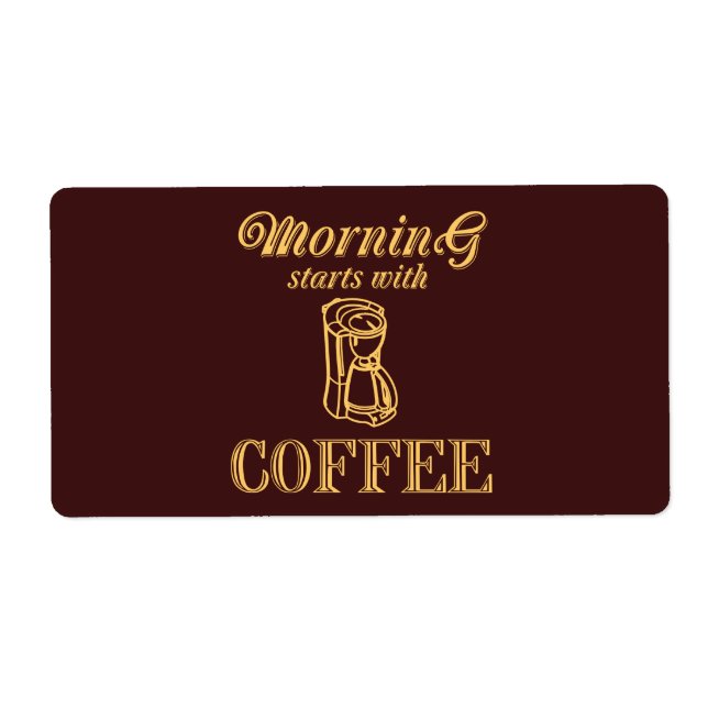 Étiquette Le matin commence avec du café (Devant)