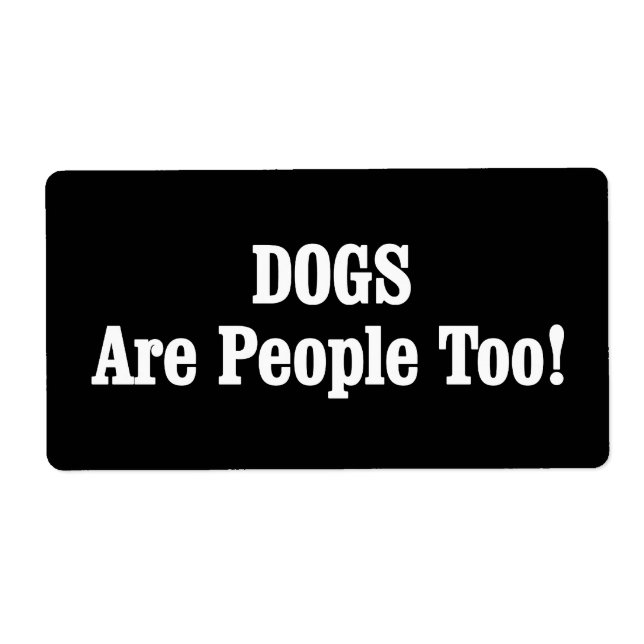 Étiquette Les CHIENS Sont Aussi Des Gens ! (Devant)