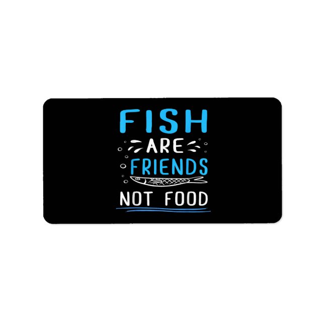 Étiquette Les poissons ne sont pas de la nourriture TShirt p (Devant)