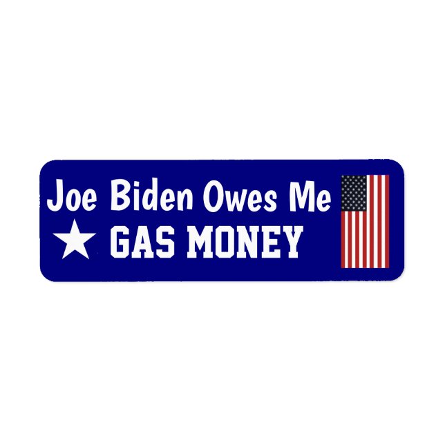 Étiquette L'étiquette Biden me doit de l'argent pour l'essen (Devant)
