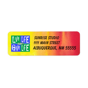 Étiquette Live Life puis Give Life Watercolor