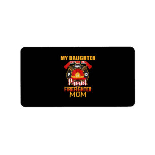 Étiquette Ma Fille A Ton Dos Fier Pompier Maman