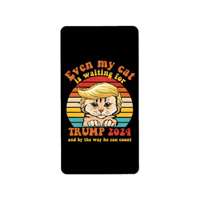 Étiquette Même Mon Chat Attend Le Vêtement Trump 2024 (Devant)