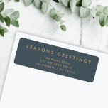 Étiquette Modern Christmas | Slate Gray and Gold Address<br><div class="desc">Simple, stylish, trendy holiday return address label with modern minimal typography quote "Seasons Greetings" in gold on a slate gray background. The name, address and greeting can be easily customized for a personal touch. A bold, minimalist and contemporary christmas design to stand out from the crowd this holiday season! #christmas...</div>