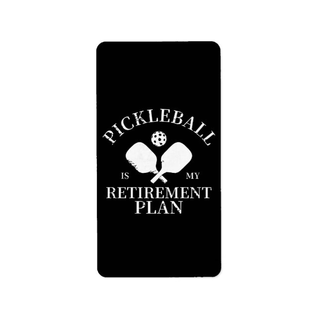 Étiquette pickleball est mon projet de retraite (Devant)