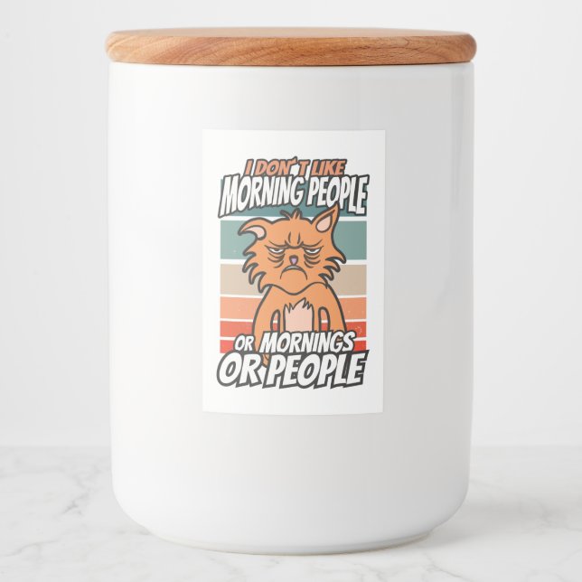 Étiquette Pour Bocaux Je n'aime pas les matins, les matins ou les gens (Devant)