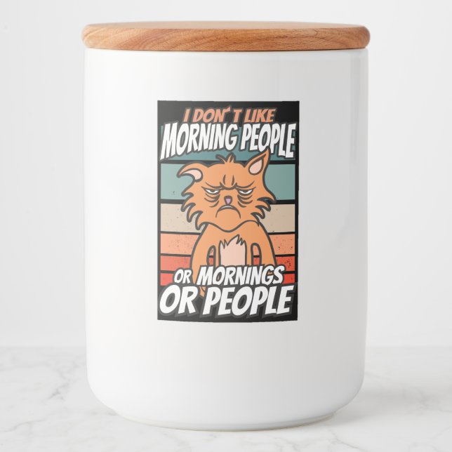 Étiquette Pour Bocaux Je n'aime pas les matins, les matins ou les gens (Devant)