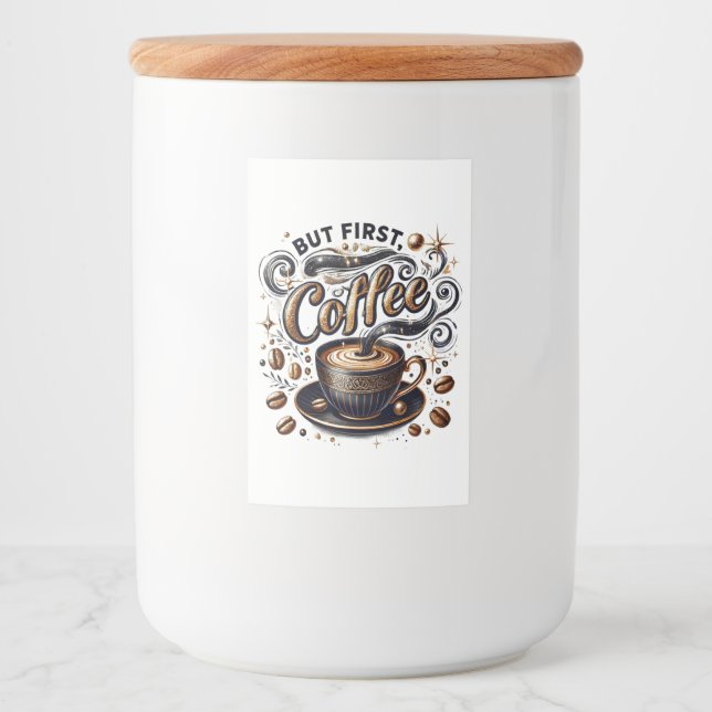 Étiquette Pour Bocaux Mais First Coffee Art - Design Or Stylé (Devant)
