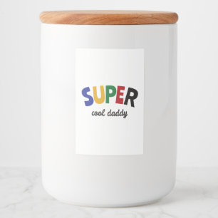 Étiquette Pour Bocaux Papa super cool