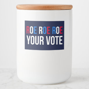 Étiquette Pour Bocaux Roe Your Vote II