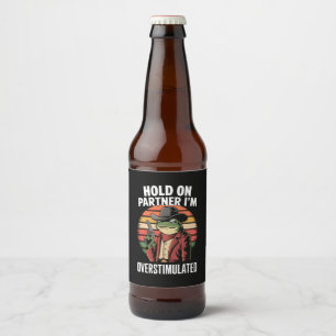 Étiquette Pour Bouteilles De Bière Accuser mon partenaire Je suis trop stimulé Cowboy