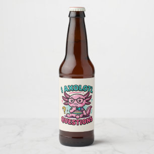 Étiquette Pour Bouteilles De Bière Axolotl nerd mignon Je Axolotl Questions Points d'