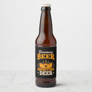 Étiquette Pour Bouteilles De Bière Boire De La Bière Et Chasser Le Cerf