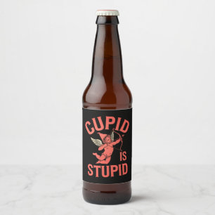 Étiquette Pour Bouteilles De Bière Cupid est stupide drôle de la Saint-Valentin