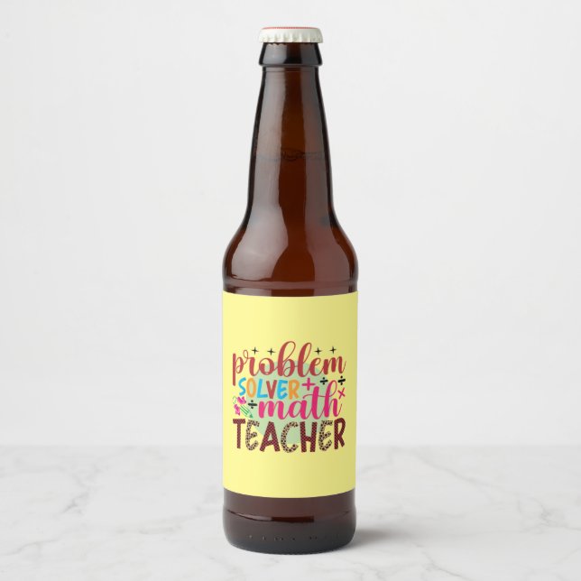 Étiquette Pour Bouteilles De Bière Enseignant Problème d'art Solveur Math Enseignant (Devant)