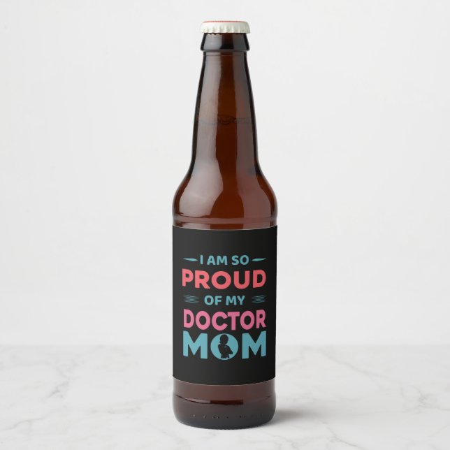 Étiquette Pour Bouteilles De Bière Fière De Mon Médecin Maman (Devant)