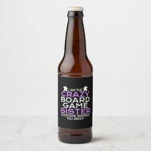 Étiquette Pour Bouteilles De Bière Gamer Gift Je Suis Le Crazy Board Gamer Sister