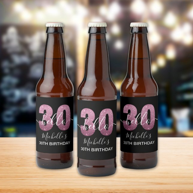 Étiquette Pour Bouteilles De Bière Hello 30! Modern 30th birthday Pink glitter (Créateur téléchargé)