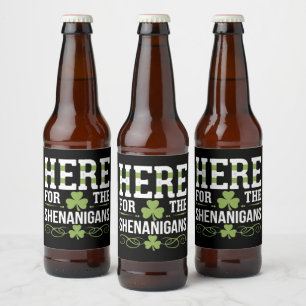 Étiquette Pour Bouteilles De Bière Ici Pour Les Shenanigans Irlande St. Patrick