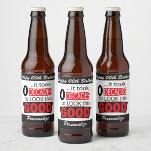 Étiquette Pour Bouteilles De Bière Il a fallu 000 ans pour regarder ce bon - 00e anni