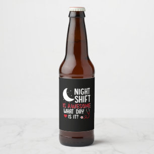 Étiquette Pour Bouteilles De Bière Infirmière Cadeau L'équipe de nuit est formidabl