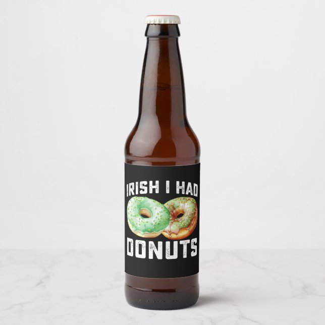 Étiquette Pour Bouteilles De Bière Irlandais J'avais des amoureux de beignets Funny S (Devant)