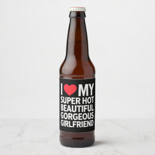 Étiquette Pour Bouteilles De Bière J'adore Ma Super Chaude Belle Incroyable Petite Am