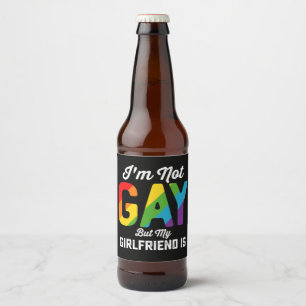 Étiquette Pour Bouteilles De Bière Je ne suis pas gay, mais ma copine est une drôle d