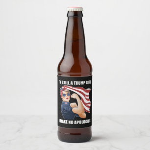 Étiquette Pour Bouteilles De Bière Je suis toujours une fille de Trump, je ne fais au