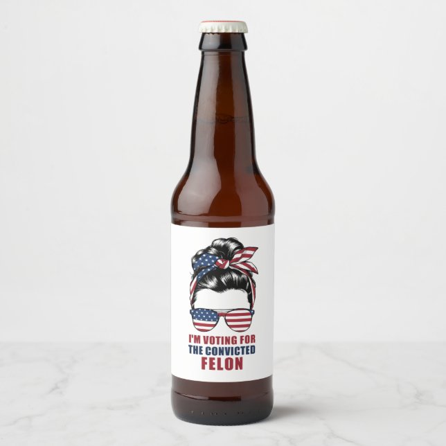Étiquette Pour Bouteilles De Bière Je vote pour le condamné Felon Pro Trump 2024 (Devant)