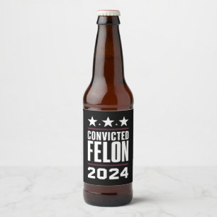 Étiquette Pour Bouteilles De Bière Je vote pour le condamné Felon Pro Trump 2024
