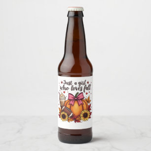 Étiquette Pour Bouteilles De Bière Juste une fille qui aime Chute Citrouille Épice La