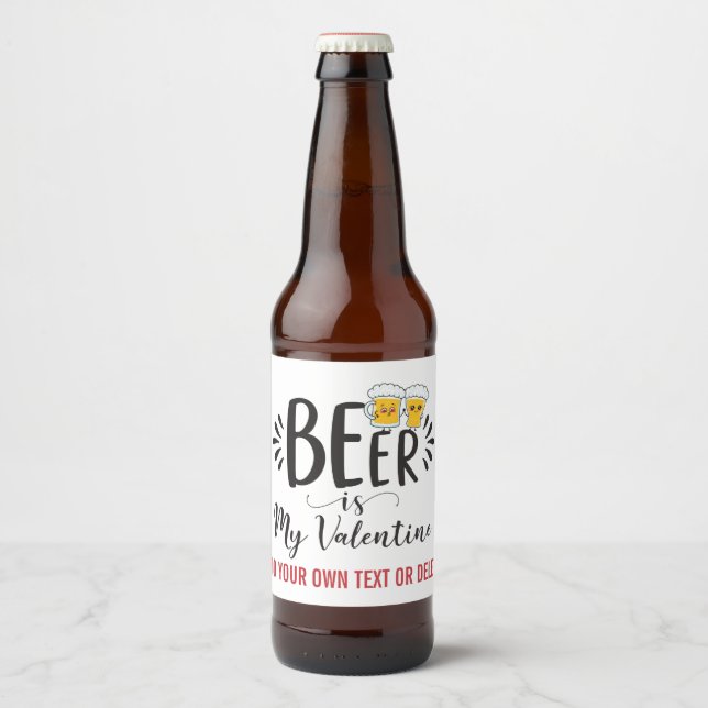 Étiquette Pour Bouteilles De Bière La bière PERSONNALISÉE EST Mon Valentine Funny Ant (Devant)