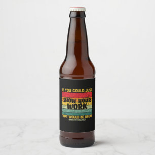 Étiquette Pour Bouteilles De Bière Math Enseignant Maths Si Vous Pouvez Juste