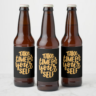 Étiquette Pour Bouteilles De Bière Prenez Le Temps De Vous Inspirer.