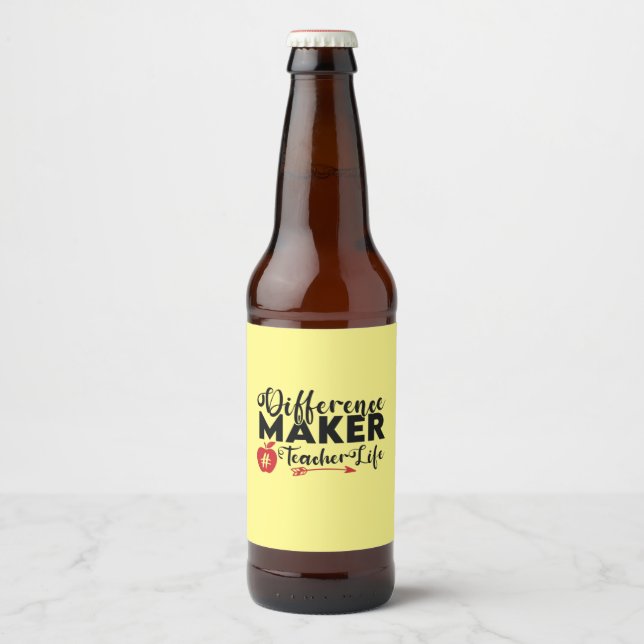 Étiquette Pour Bouteilles De Bière Professeur Art Différence Maker Vie de l'enseignan (Devant)