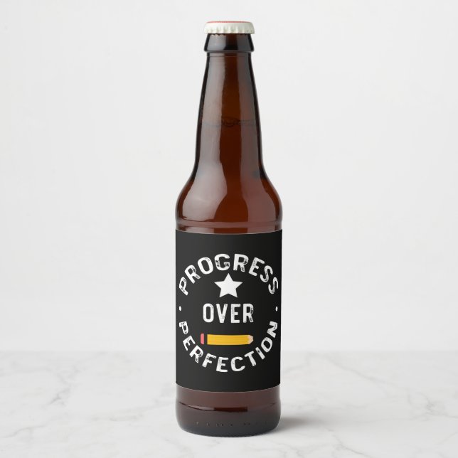 Étiquette Pour Bouteilles De Bière Progrès Plutôt que Perfection Retour à l'école Ens (Devant)