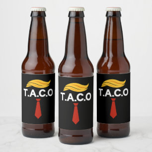 Étiquette Pour Bouteilles De Bière Taco Trump chasse toujours les poulets