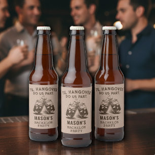 Étiquette Pour Bouteilles De Bière Til Hangover Faisons-nous partie du Bachelor Party