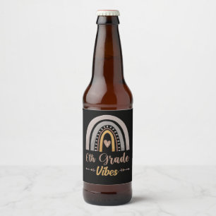 Étiquette Pour Bouteilles De Bière Vibes de 6e année Arc-en-ciel Rentrée en sixième