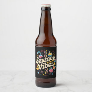Étiquette Pour Bouteilles De Bière Vibrations Scientifiques Super Première Journée de