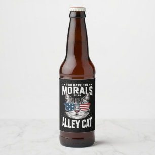 Étiquette Pour Bouteilles De Bière Vous avez la morale d'un chat de ruelle Blague drô