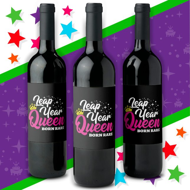 Étiquette Pour Bouteilles De Vin 29 fév Année bissextile Reine Jour bissextile Anni (Créateur téléchargé)